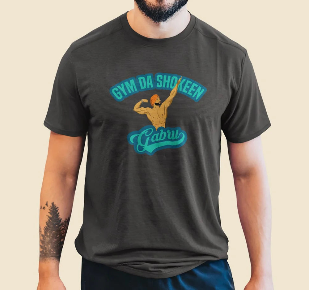 Gym Da Shokeen Gabru GYM T Shirt